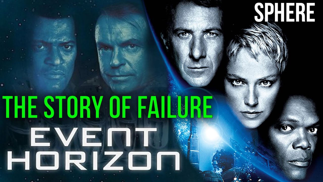 Event Horizon (1997) and Sphere (1998). The Story of Failure