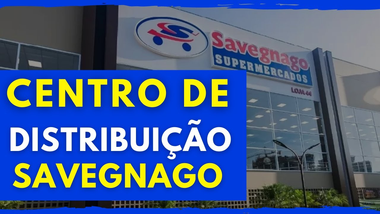 CENTRO DE DISTRIBUIÇÃO SAVEGNAGO