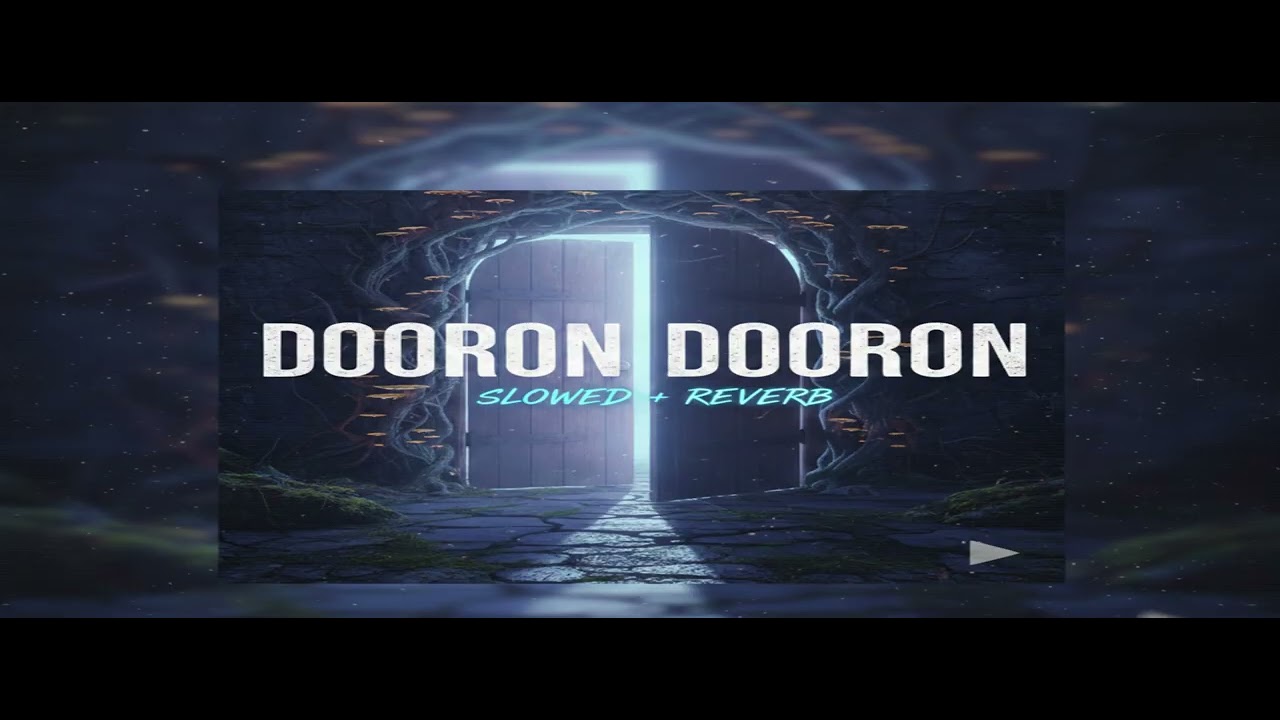 Dooron Dooron (Slowed+Reverb)