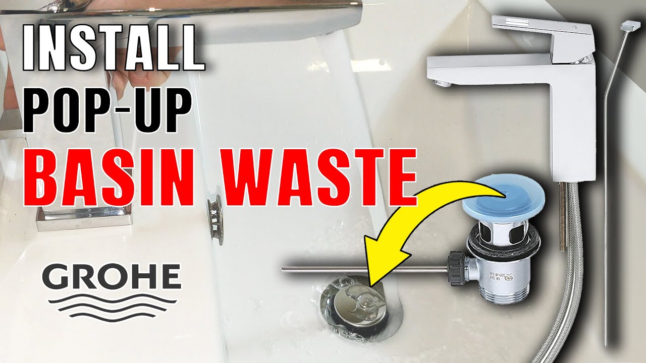 How To Install A Pop-Up Basin Waste | Faucet / Tap Installation - Part #2 (GROHE 23445000) | XDIY