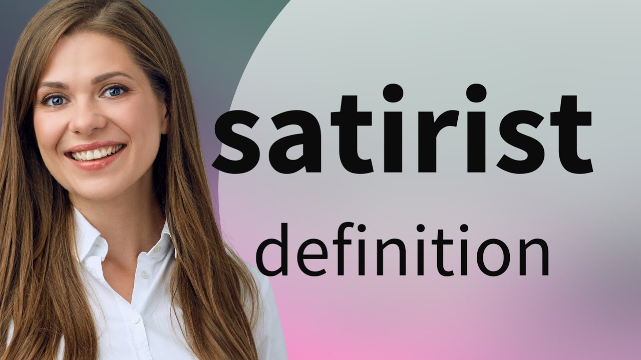 Satirist | SATIRIST meaning