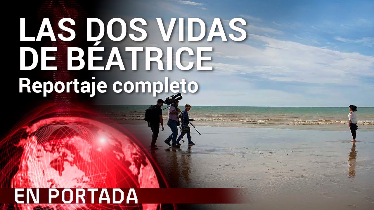'Las dos vidas de B&eacute;atrice' COMPLETO | En Portada