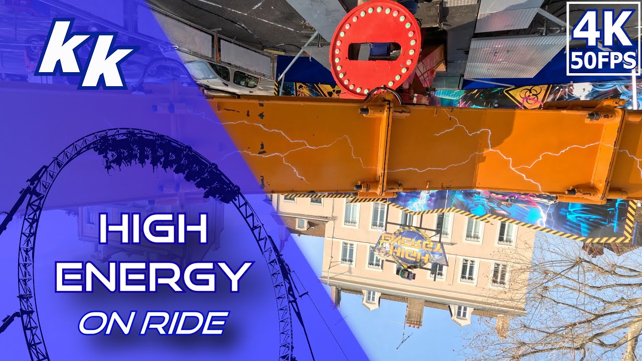 High Energy- Fête Foraine de Chalon-sur-Saône 2023 (On ride/4K 50 fps)