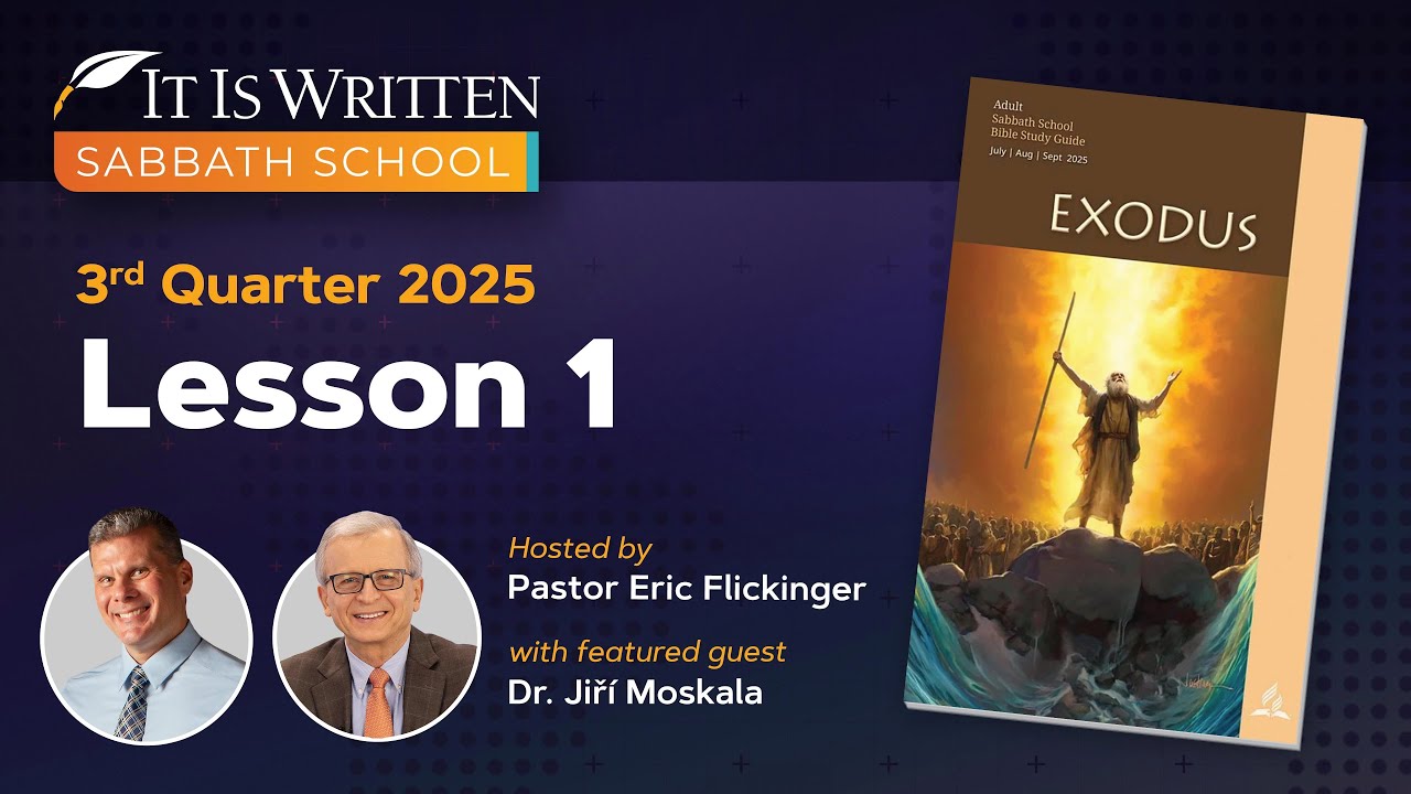 Sabbath School - 2025 Q3 Lesson 1: Oppression: The Background and the Birth of Moses