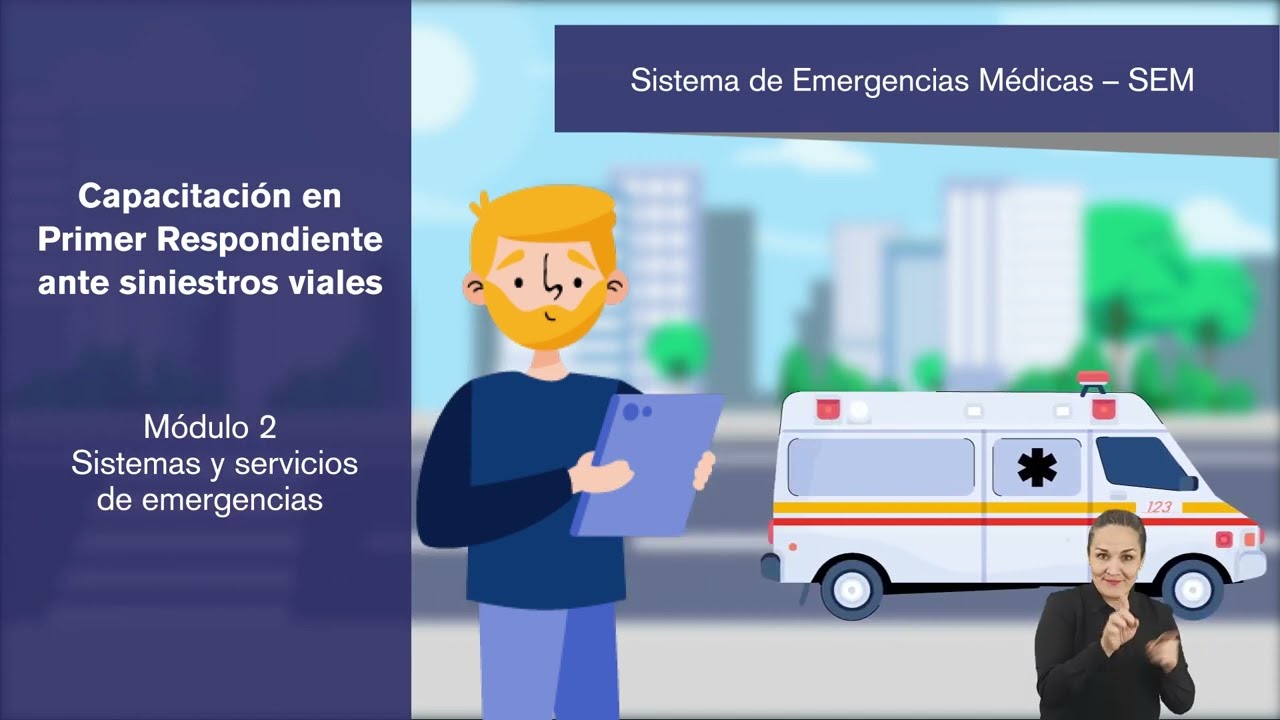 MÓDULO 2 - SISTEMA DE EMERGENCIAS MÉDICAS SEM