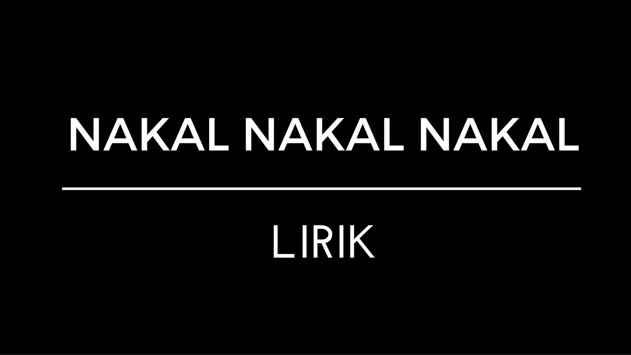 Nakal nakal nakal BY Ayda Jebat LIRIK ( OST Awak sangat nakal )