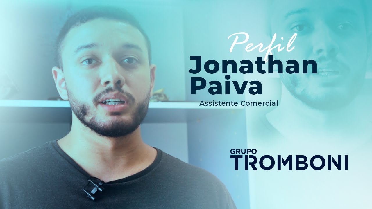 Jonathan Paiva, Assistente Comercial