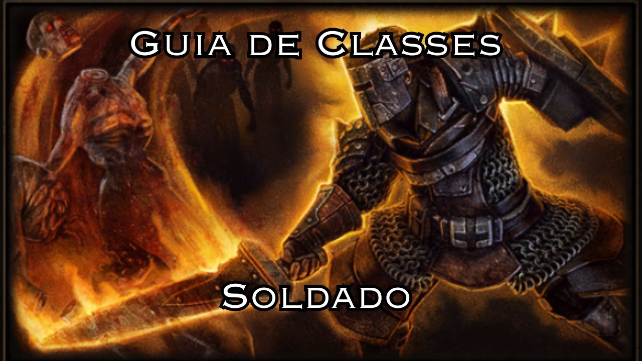 Grim Dawn Guia de Classes: Soldado