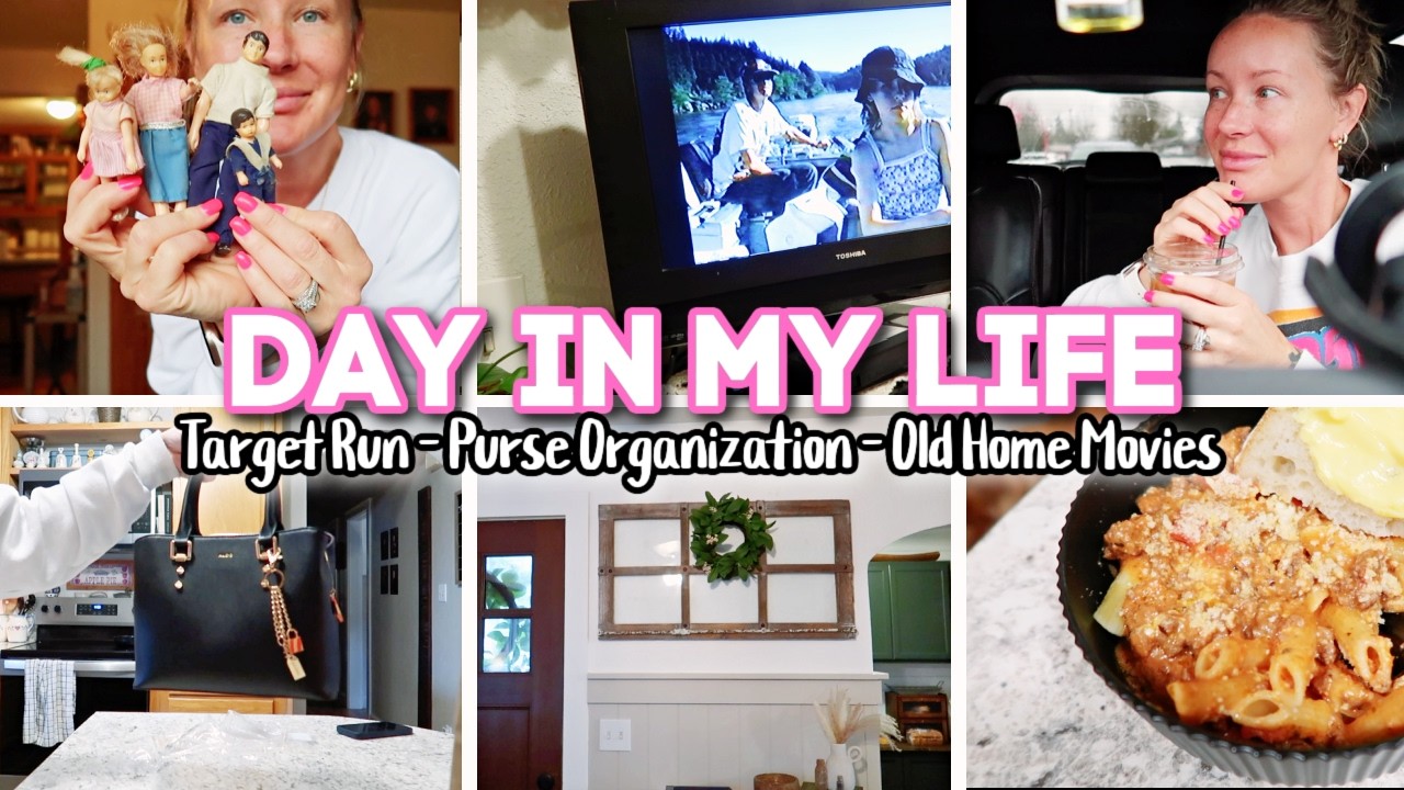 DITL target haul, purse organization, nostalgic home videos