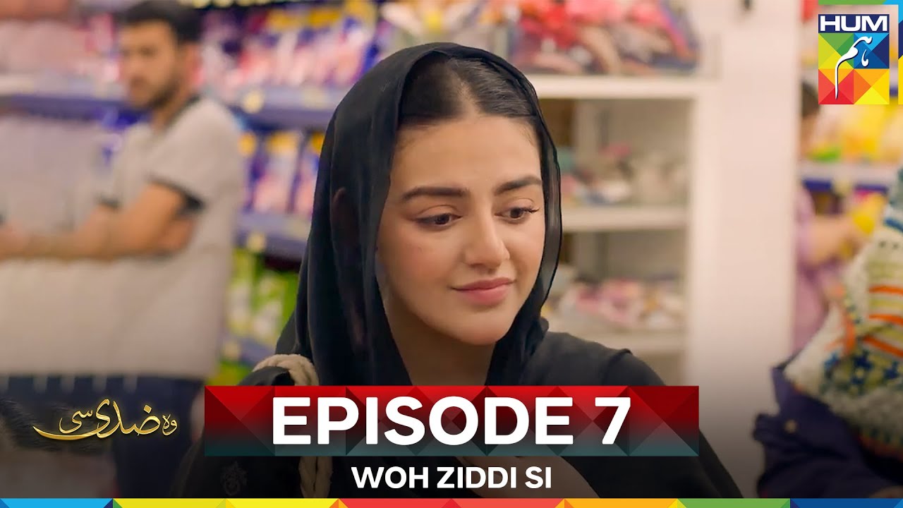 Woh Ziddi Si Episode 7