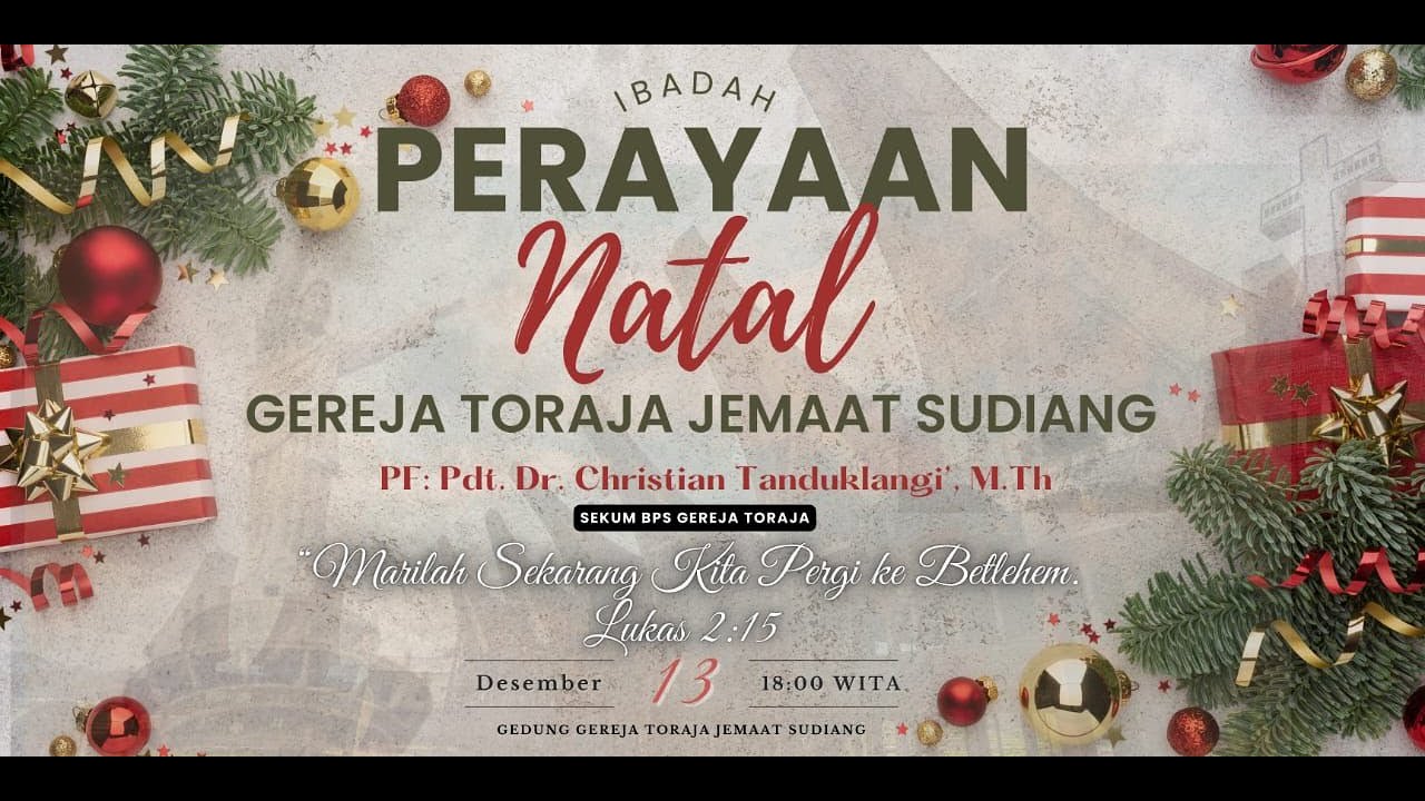🔴[LIVE] PERAYAAN NATAL //GEREJA TORAJA JEMAAT SUDIANG// 13/12 / 2024