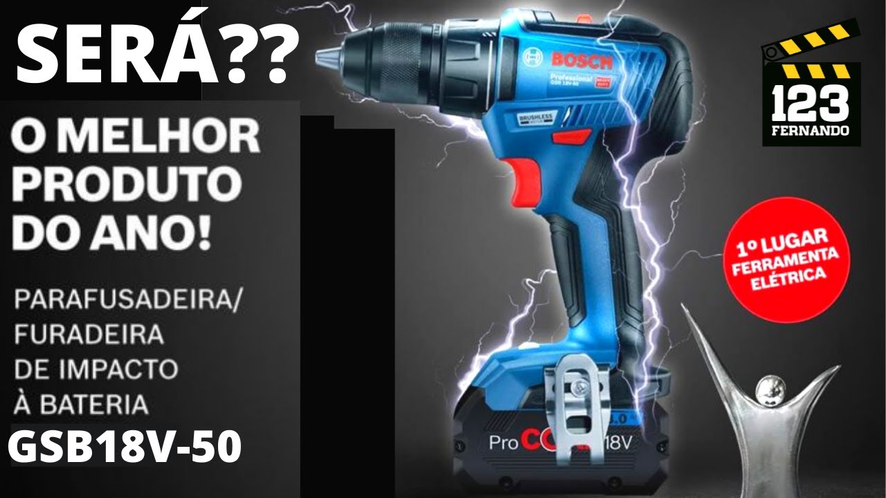 BOSCH GSB18V-50 FURADEIRA E PARAFUSADEIRA A melhor ferramenta elétrica pelo 2° ano consecutivo?