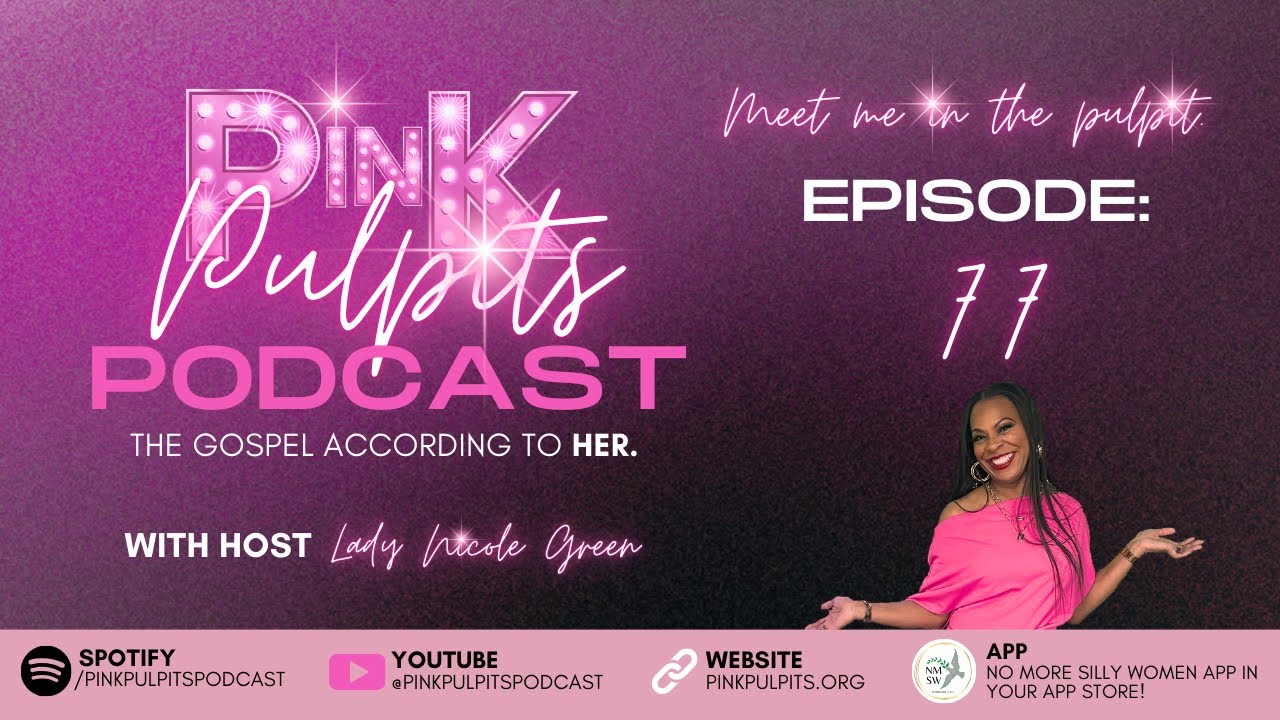 Pink Pulpits Podcast | Special Thanksgiving Episode: A Heart of Gratitude