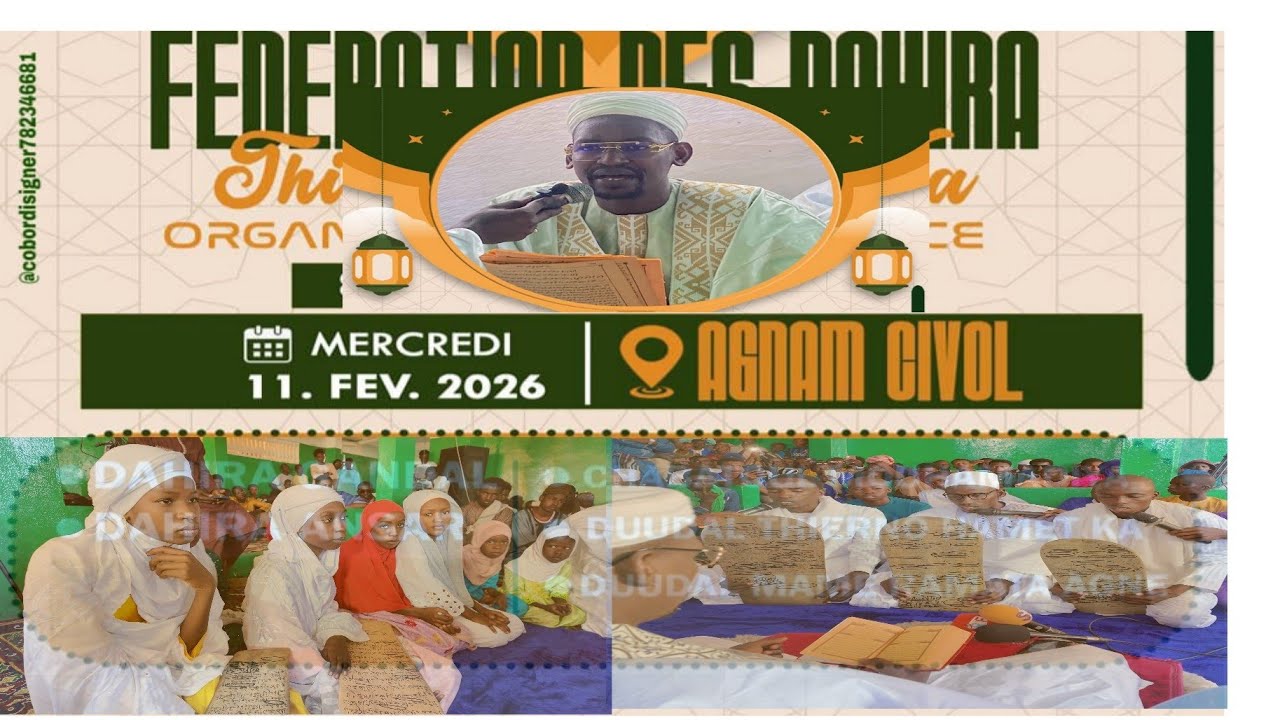FÉDÉRATION DES DAHIRA THIERNO HAMMET KA ORGANISE UNE CONFÉRENCE ISLAMIC AGAMA CIVOL ÉDITION 2026