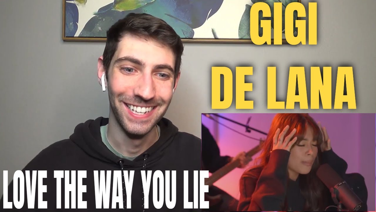 Gigi De Lana - I Love The Way You Lie - Eminem X Rihanna (cover) | REACTION