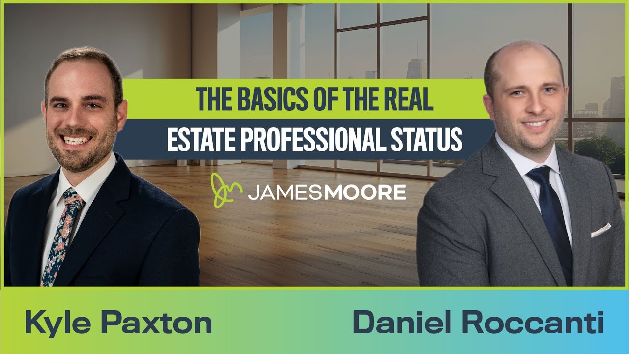 The Basics of the Real Estate Professional Status - Part 1