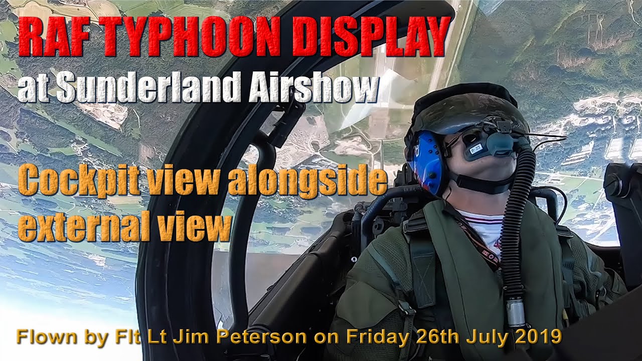 Typhoon Display Sunderland Fri 26th July 2019 - VIEWS inside the cockpit with ground footage.