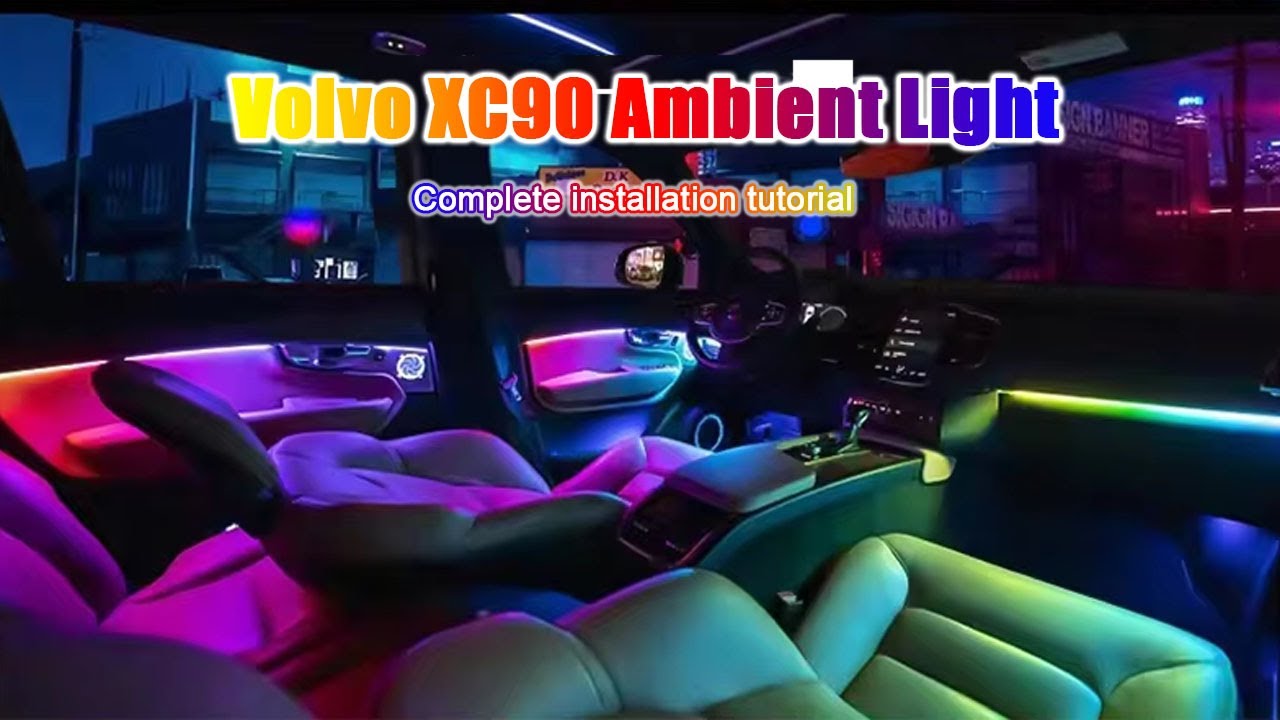 🔧CarAktis Volvo XC90 LED Ambient Light Installation | Complete Step-by-Step Tutorial