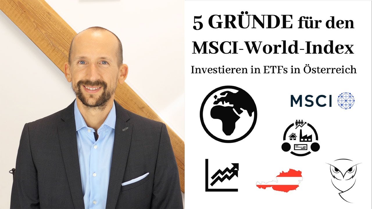 MSCI World-Index | 5 Gründe, warum dieser der beste ETF-Index in Österreich ist!