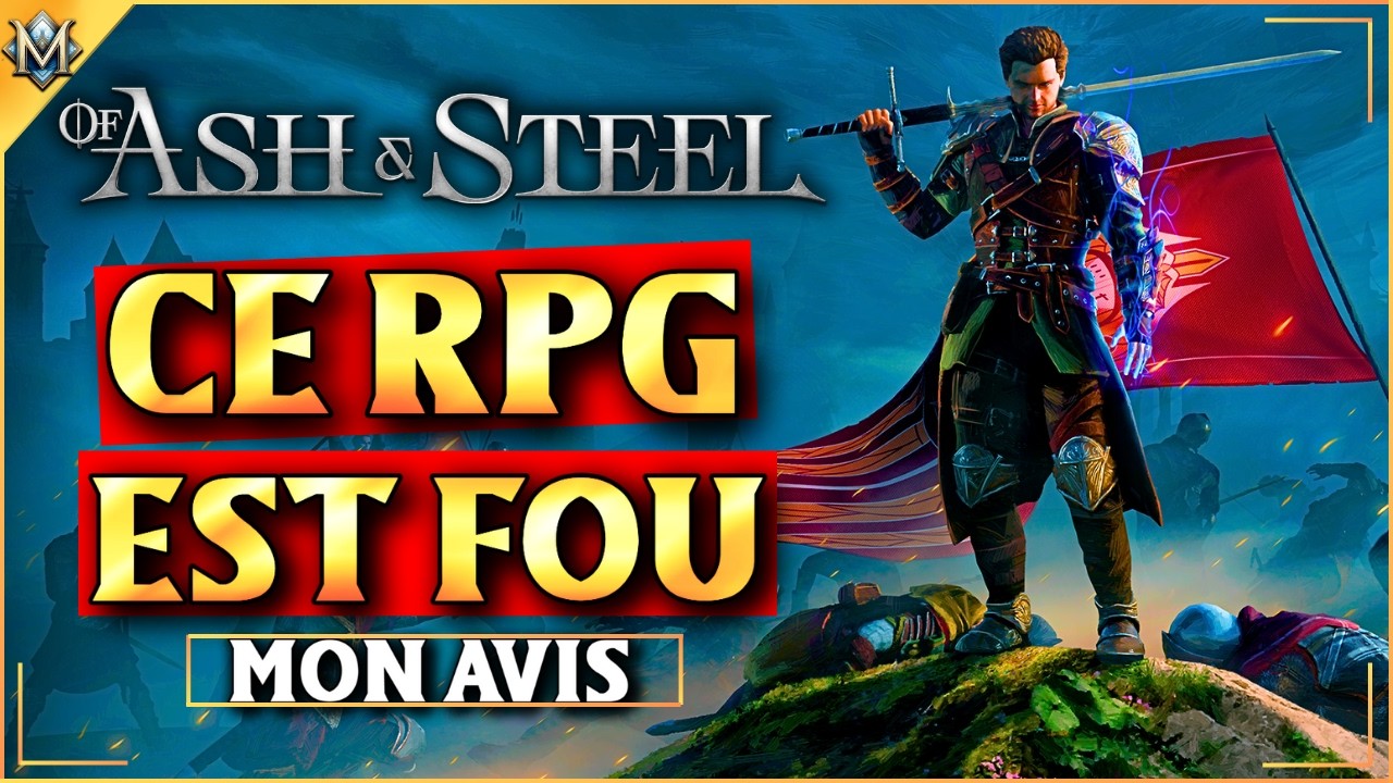 🔥 Ce RPG m&eacute;di&eacute;val pourrait &ecirc;tre la surprise de 2025 &ndash; Of Ash and Steel
