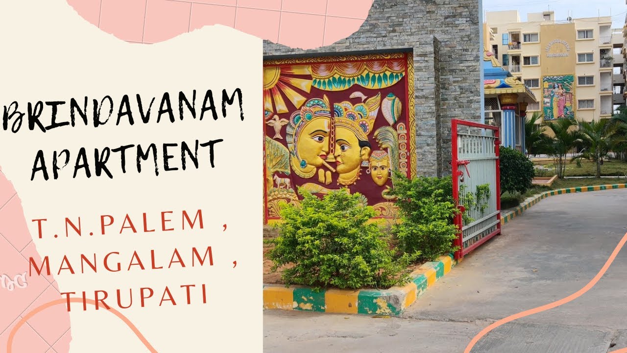 BRINDAVANAM #GATED APARTMENTS #MANGALAM |TIRUPATI#trending #subscribe  APARTMENT | SWIMMING POOL |