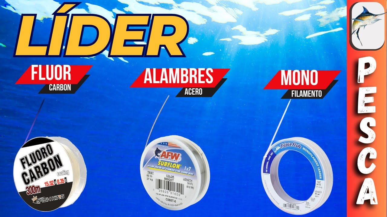 ¿Cuál, Cómo, Dónde, y Cuándo Usar el LÍDER en la PESCA?