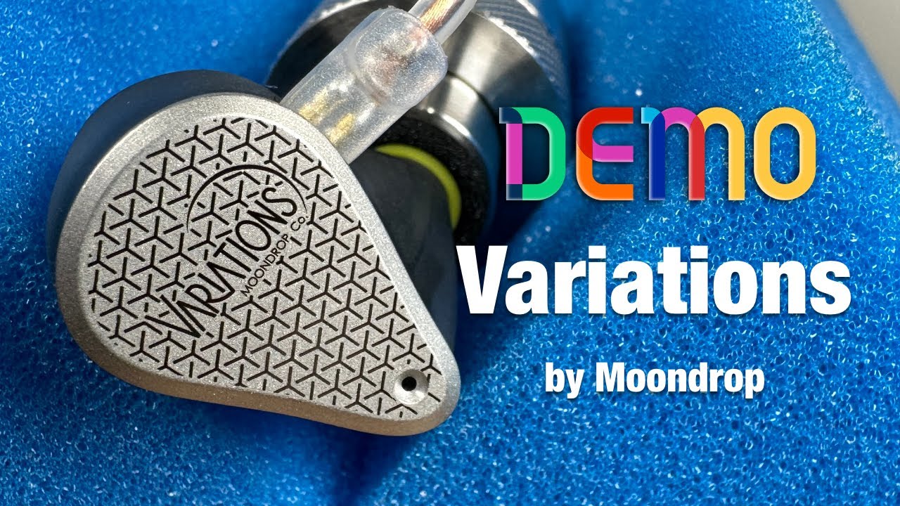 Moondrop Variations | Sound Demo