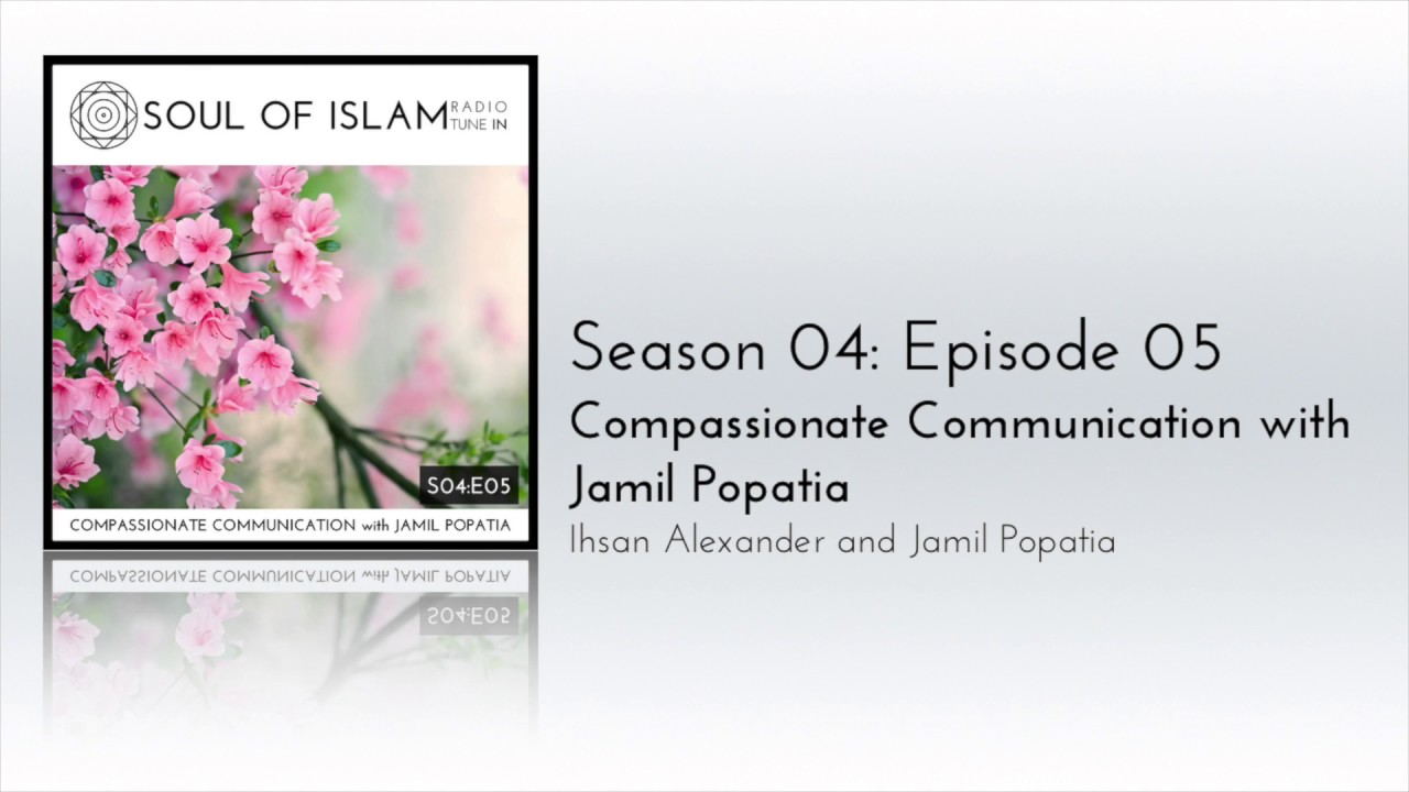 S04E05 : Compassionate Communication with Jamil Popatia