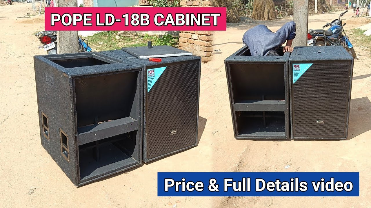Pope Ld18-B Cabinet Price & Full Details Video /  Pope Bass Cabinet Pope Model Bass Dj Tech Bihar