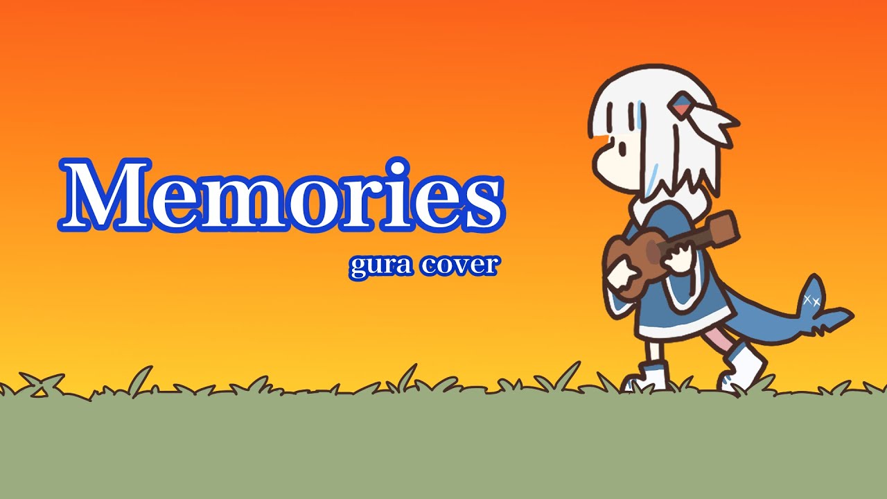 【Anime】Memories【gawr gura🦈／TAKERU】