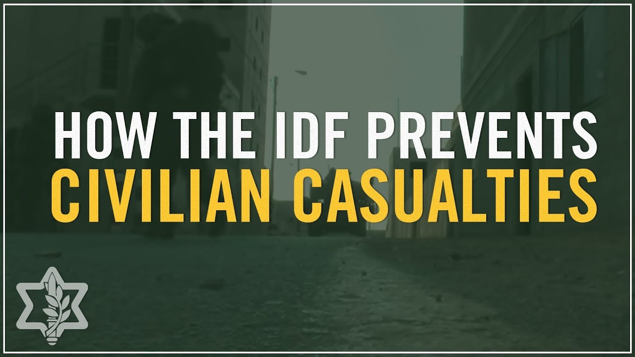 How Does the IDF Minimize Civilian Casualties in Gaza?