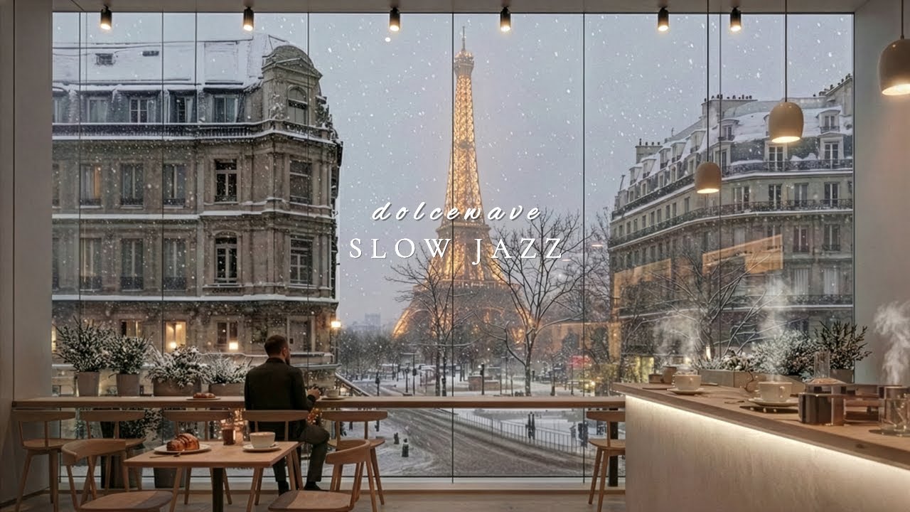 [Playlist] Снежный Париж, спокойно текущий джаз🗼(4K) Slow Jazz · Warm Jazz
