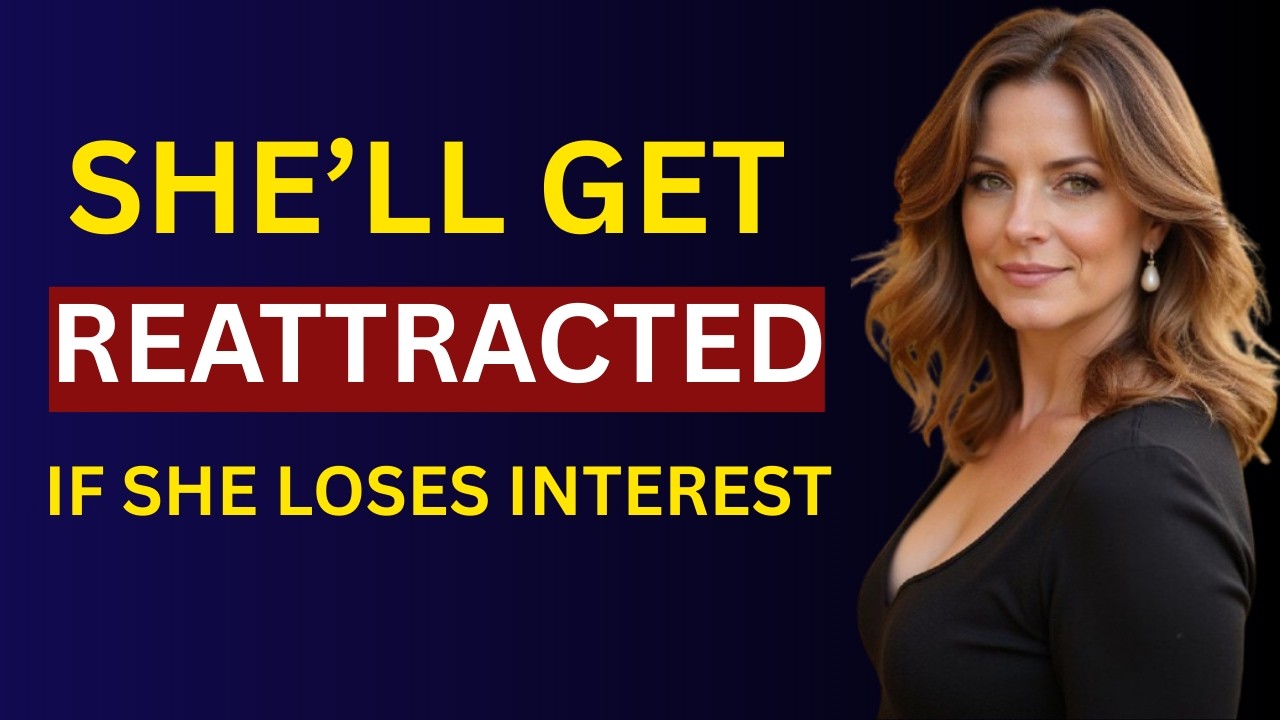 How to Reattract Her After She Loses Interest and Pulls Away Emotionally   Female Psychology