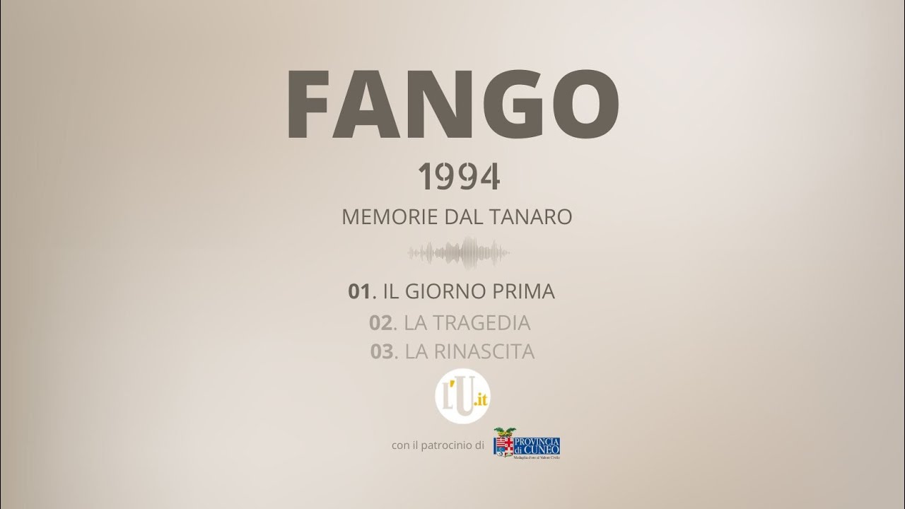 Fango 1994 - Memorie dal Tanaro - Puntata 1 di 3: il giorno prima