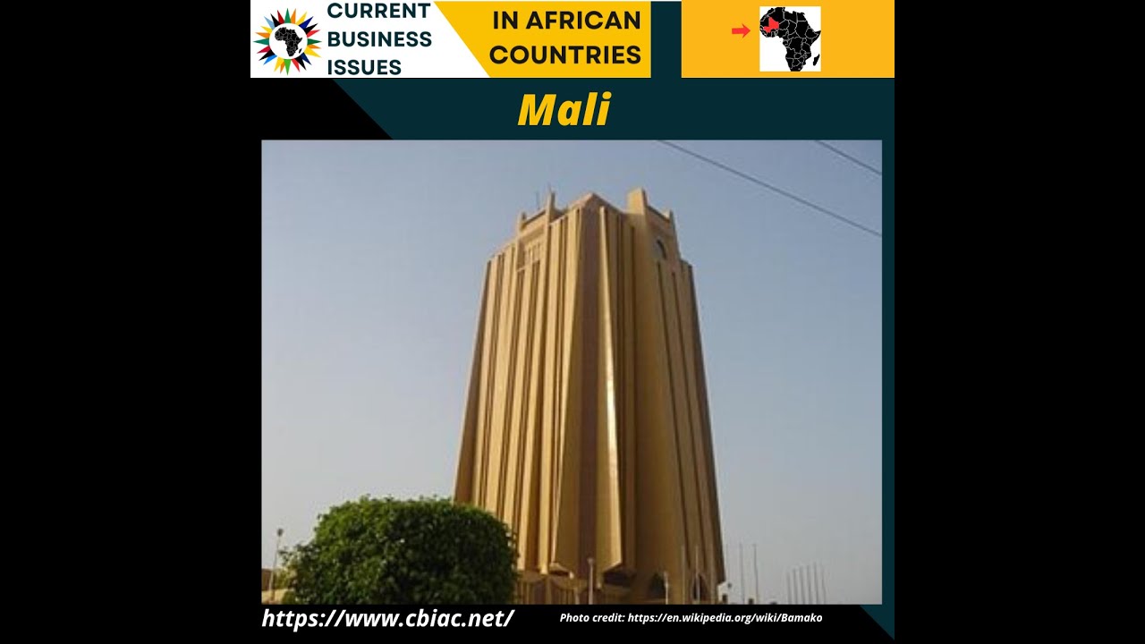 Mali: Mining, Food Processing, Textiles, and Agriculture in 6 Minutes.