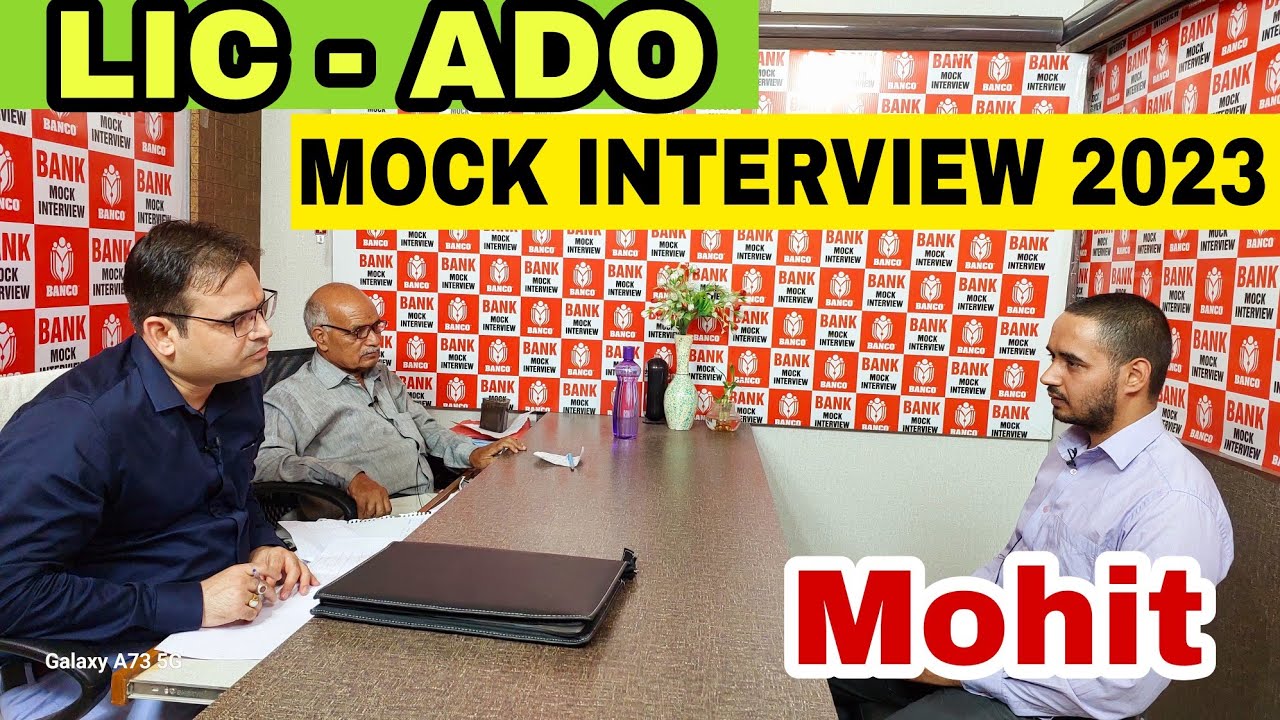 LIC-ADO Mock Interview 2023 | LIC-ADO Interview Preparation I Mohit Mock Interview