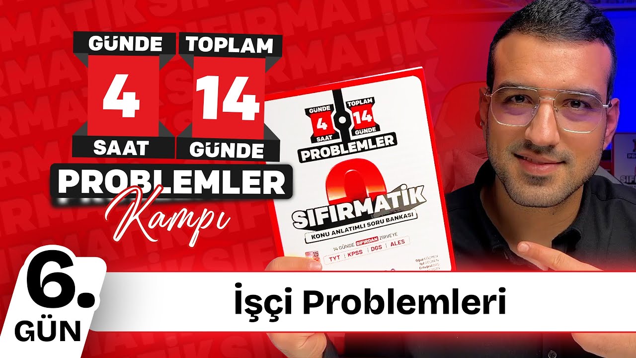 İşçi Problemleri I Sıfırmatik Problemler Kampı I 6. Gün I #problemler