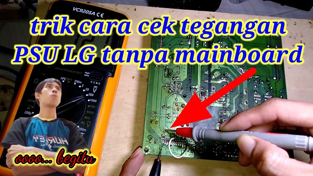 cara cek tegangan PSU LG tanpa mainboard