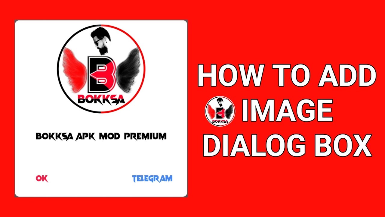 Add a Dialog Box with Image  to ANY APK ( No Coding) 2025