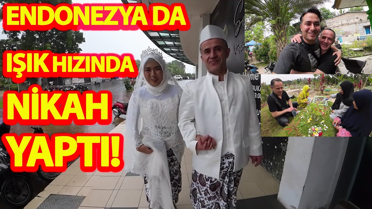 ENDONEZYA DA IŞIK HIZINDA NİKAH YAPTI!-ENDONEZYALI SEVDİĞİM KADIN İÇİN ÖLÜMÜ GÖZE ALDIM DEDİ!