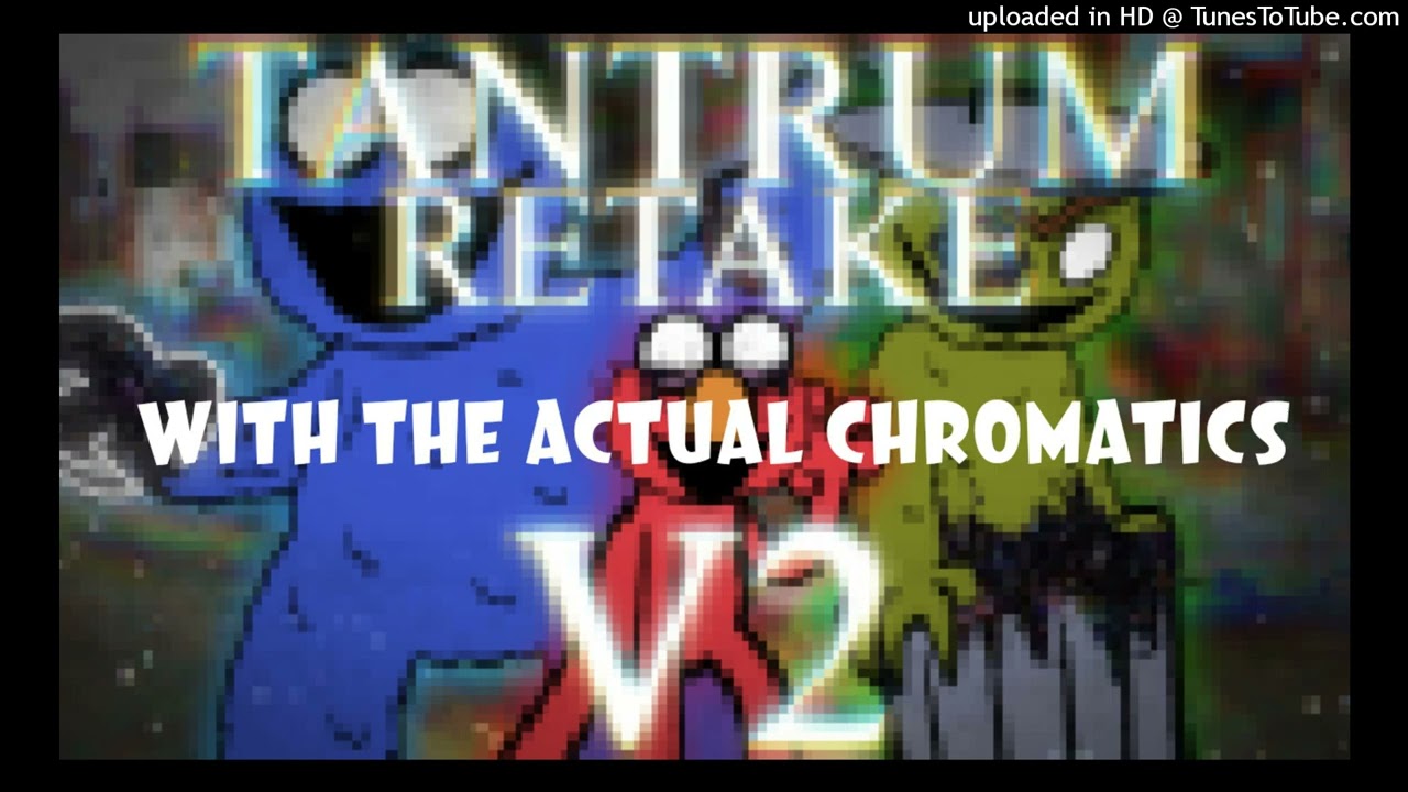 Tantrum Retake v2 but with the v3 chromatics