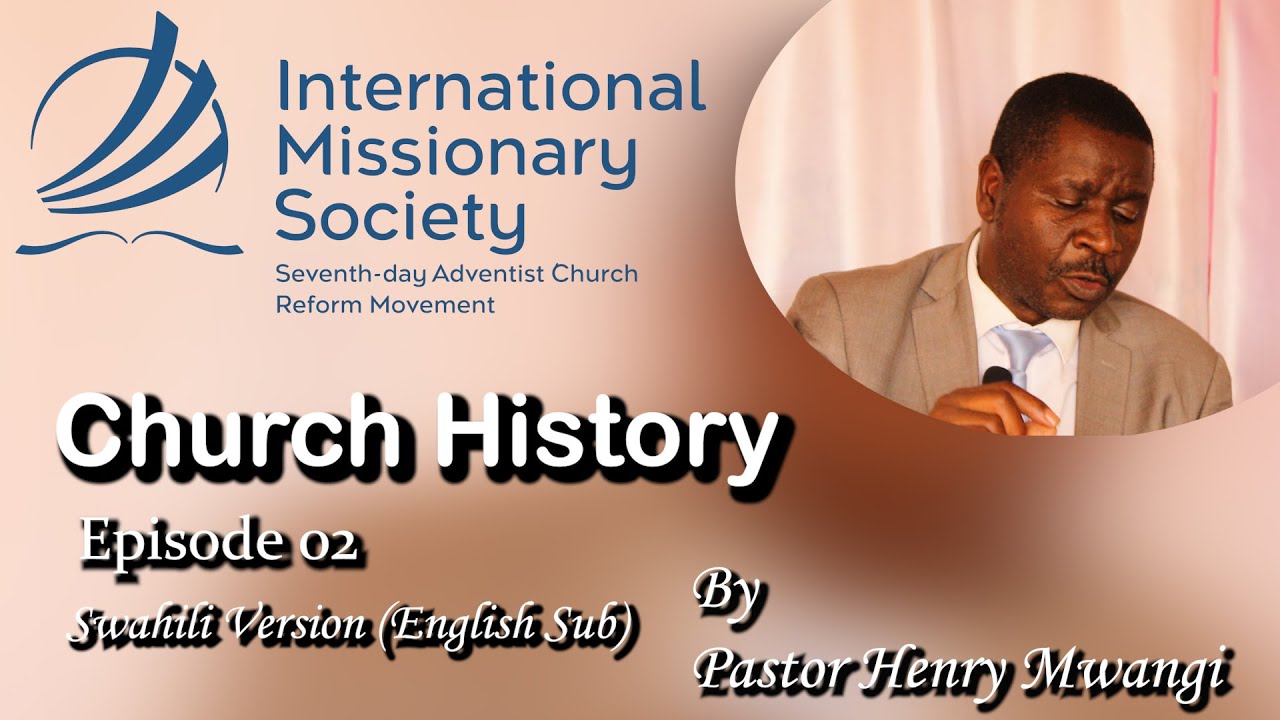 Church History Episode 02 by Pastor Henry Mwangi (Swahili Version- Eng Sub)