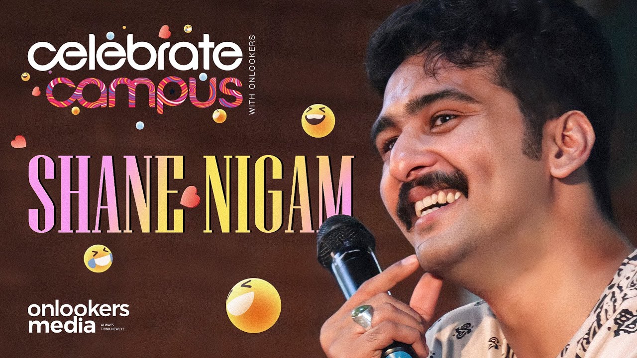 Celebrate Campus with Shane Nigam | Ullasam | Carmel College Mala | Onlookers media | RJ Vijay