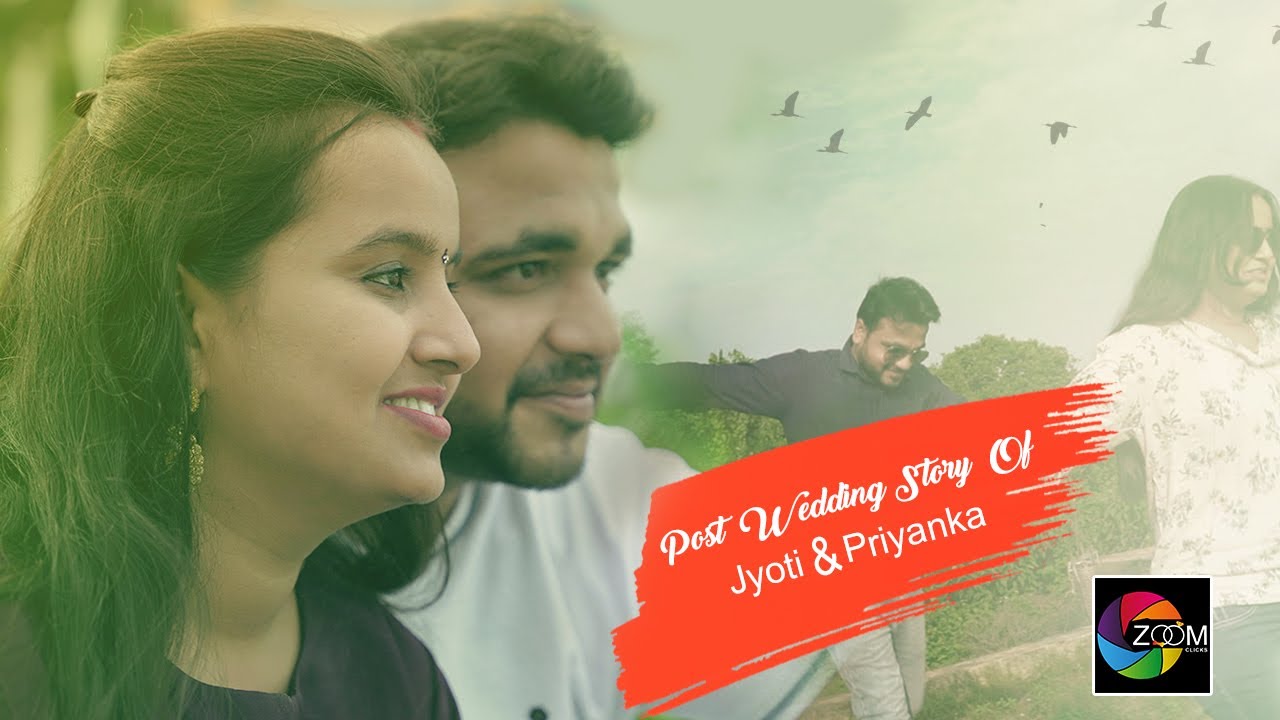 Post wedding Story of Jyoti & Priyanka 
