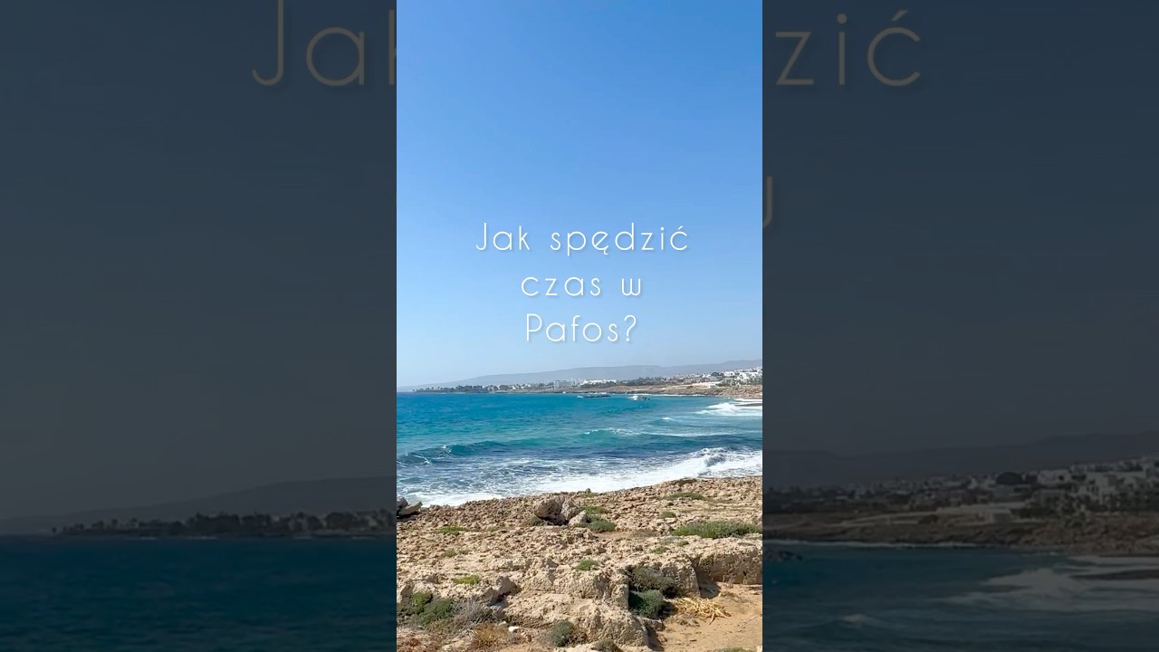 Jak spędzić czas w Pafos? Szybki przewodnik! #paphos #pafos #cypr #przewodnik