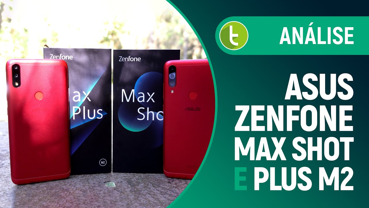 Zenfone Max Shot e Max Plus M2: pegue sua motinha e saia do basicão | Análise / Review