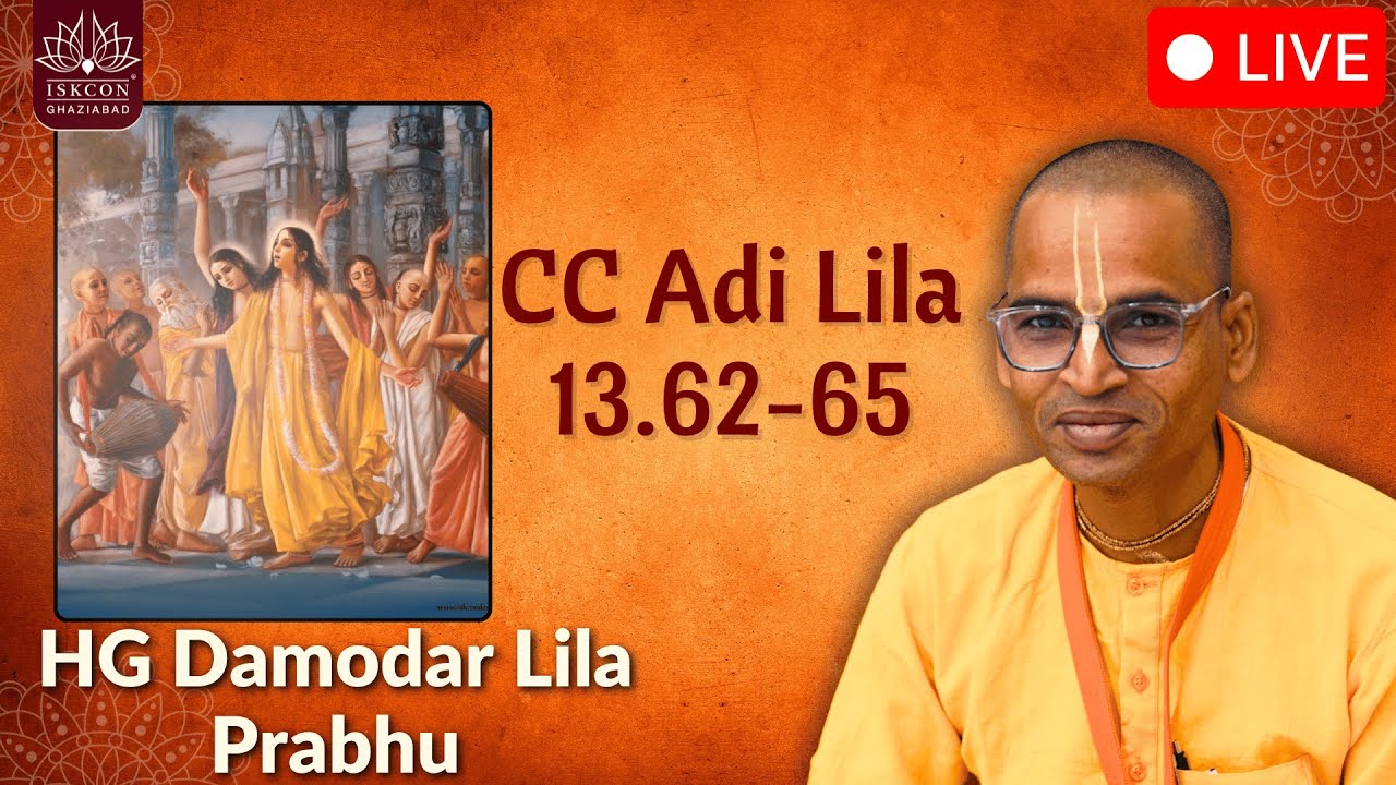 CC AdiLila 13.62-65 || HG Damodar Lila Prabhu || ISKCON Ghaziabad