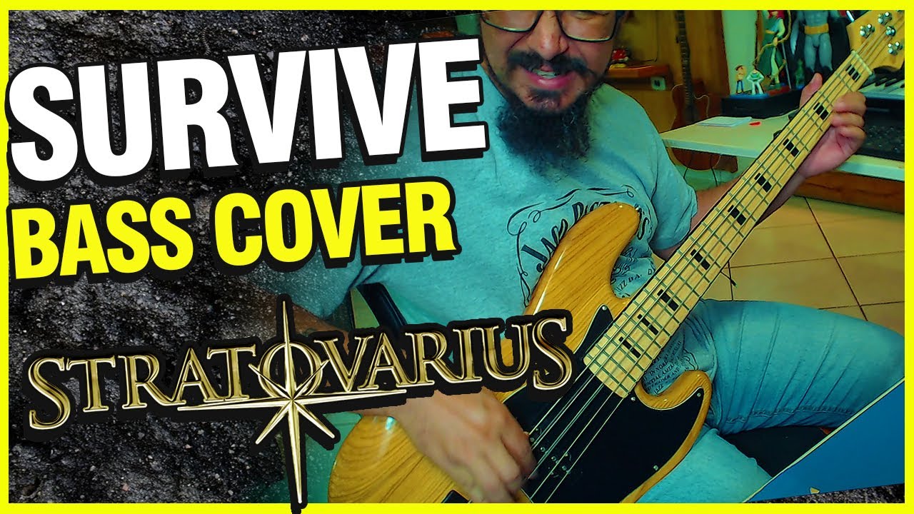 SURVIVE - Stratovarius - [BASS COVER]