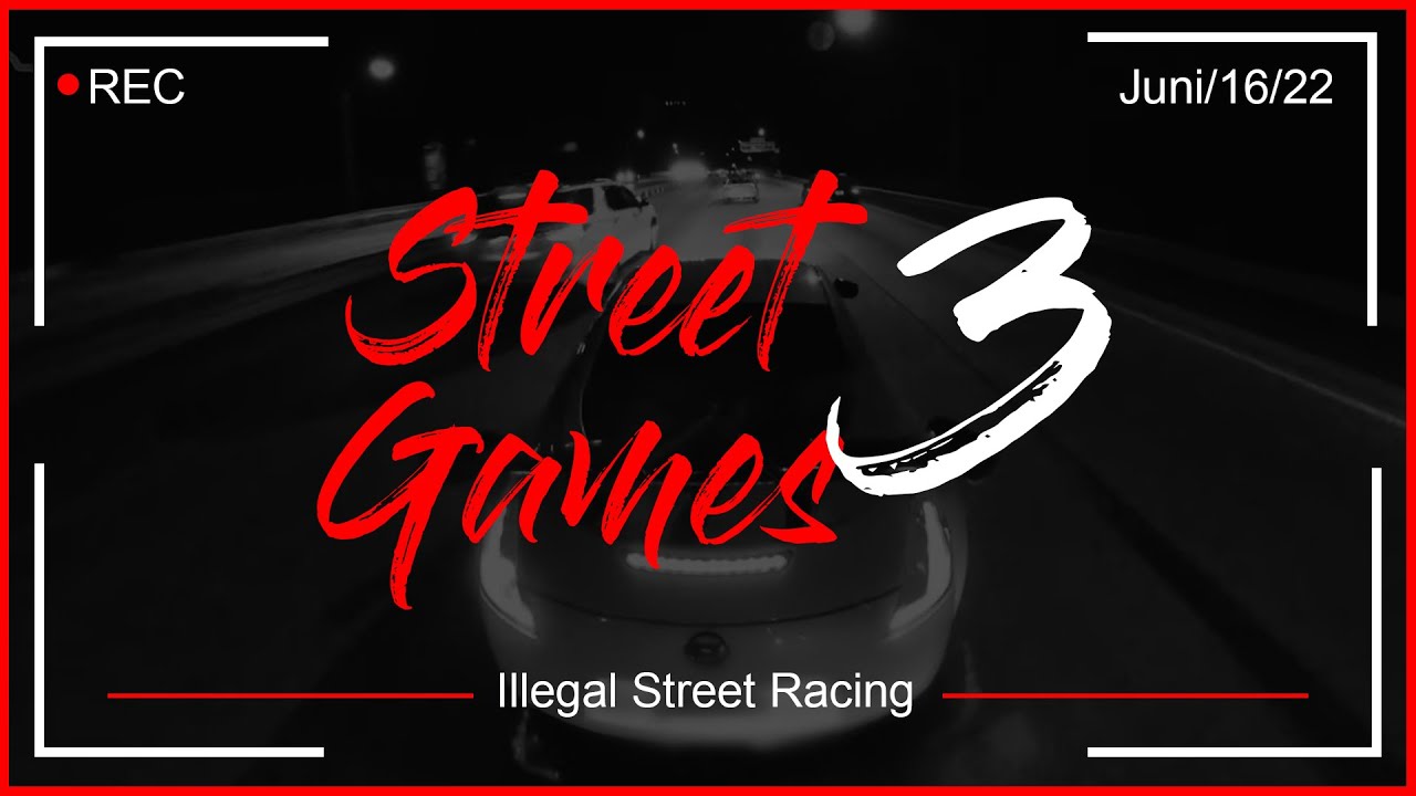 STREET GAMES III | Illegal Street Racing 2022 #Illegal #race #night #drive #cars #cops #streetgames