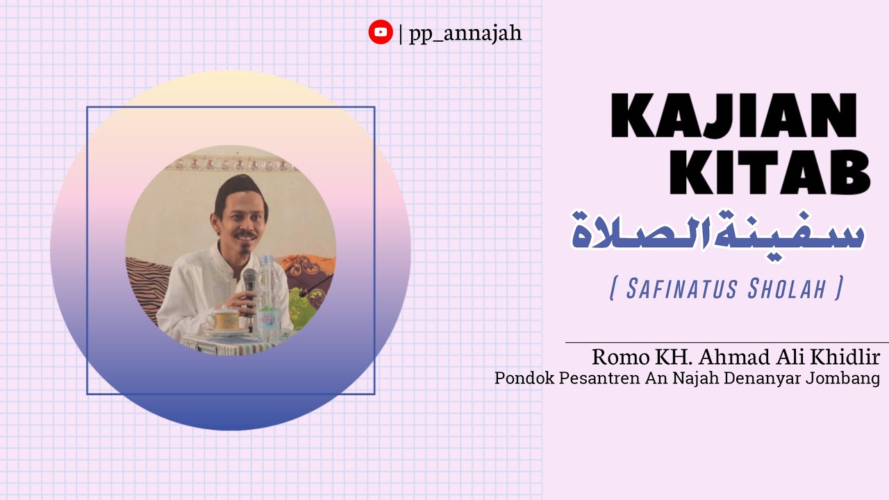 Ngaji Kitab Safinatus Sholah Part 1